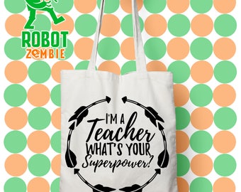 I'm a teacher whats your superpower? end of term gift, teacher bag, teacher tote bag, teacher accessories, teacher shopping bag