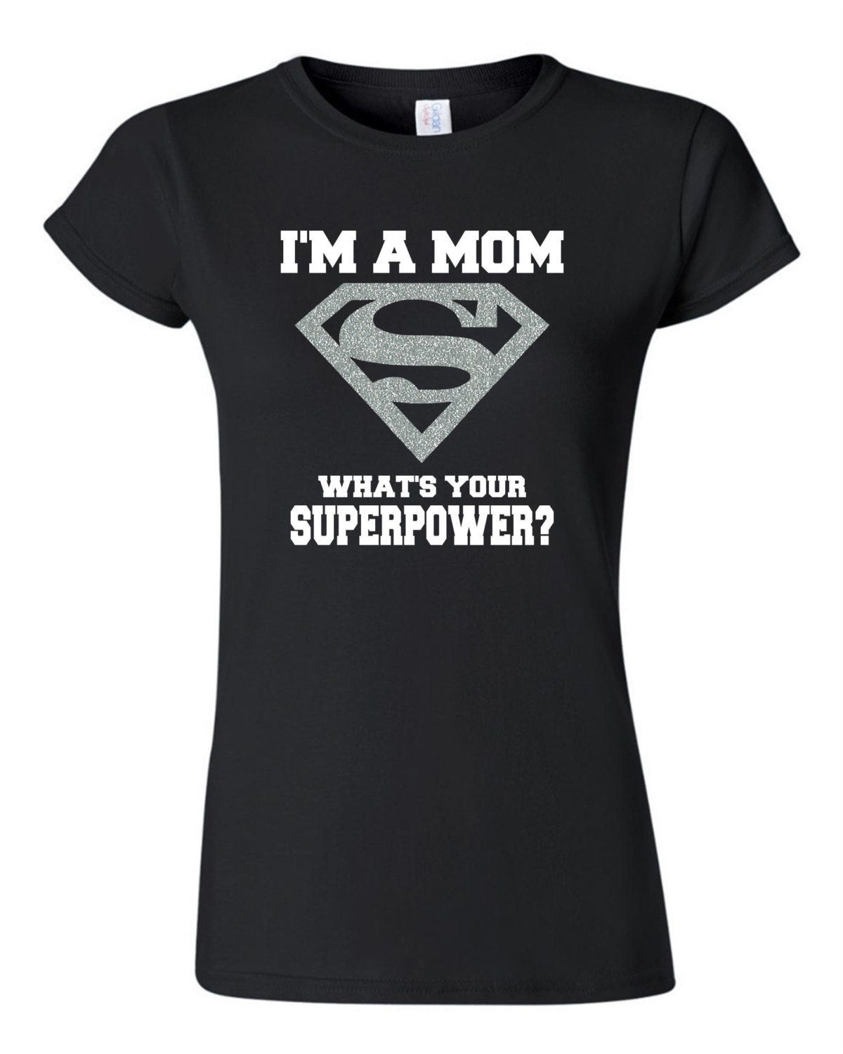Super Mom Shirt T-shirt. Super Mom Women's Superpower