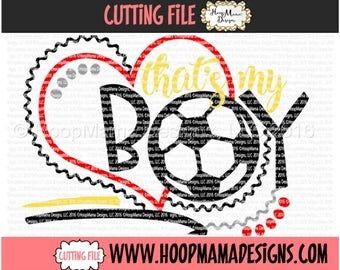 Thats My Boy Soccer SVG DFX EPS and png Files for Cutting Machines Cameo or Cricut Cutting FIle For Commercial Use