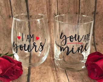 I am yours and you are mine glass set//wine glass//rocks glass