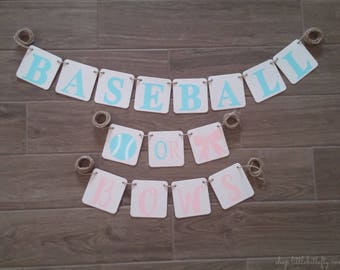 Baseball or Bows Gender Reveal, Baseball or Bows Banner, Gender Reveal Party Decor, Gender Reveal Banner, Baby Shower Garland Boy or Girl