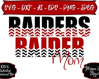 Raider Mom SVG - Basketball SVG - Baseball SVG - Football svg - Soccer svg - Raiders svg - Files for Silhouette Studio/Cricut Design Space