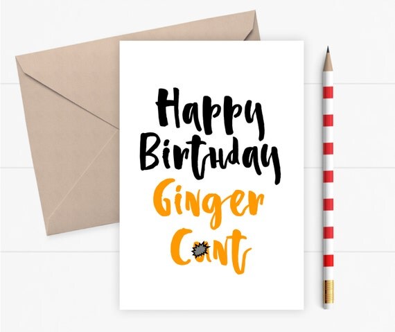 Ginger Birthday Card for Friend for Him for Her Funny Ginger