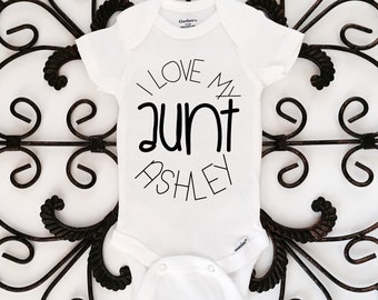 I Love My Aunt Onesie, Customized Onesie, Baby Girl Onesie, Baby Boy Oneise