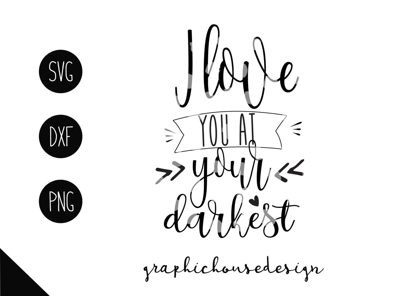 Download scripture svg proverb svg I love you at your darkest svg I