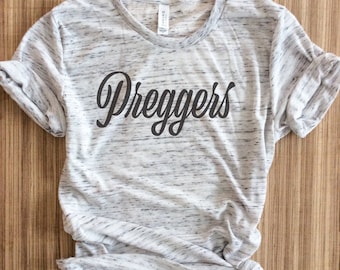 preggers shirt, preggers, preggers t shirt, maternity shirt, maternity funny, pregnancy shirt, funny pregnancy, preggers maternity,