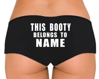 This Booty Belongs To Name Boyshorts Underwear Panties Undies Sexy Ass Shorts Hot Custom Personalized Customized Your Text Here Husband Gift