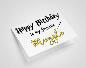 INSTANT DOWNLOAD, Happy Birthday To My Favourite Muggle Harry Potter birthday card Happy Birthday card Harry Potter printable card