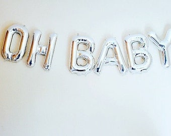 OH BABY balloons; 16" silver foil balloons; baby shower; baby announcement; baby letters; baby party; oh baby garland