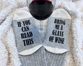 Wine socks - Beer socks - If You Can Read This Bring Me Wine - Novelty Socks