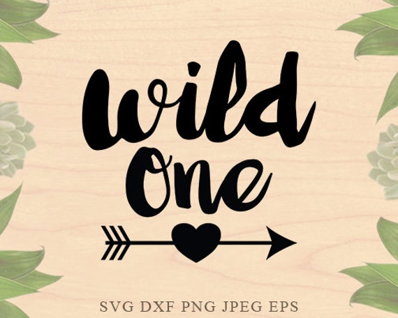 Download Wild One SVG adventure svg birthday svg arrow svg Valentines