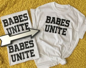 babes unite shirt. besties shirt. girls weekend getaway shirt. vacation shirt. girls weekend shirt. bridal party shirt. wedding shirt. bride