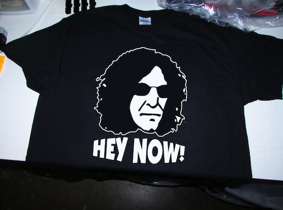 Howard Stern Hey Now T-shirt