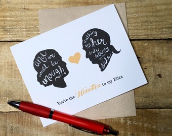 Hamilton Musical Inspired Blank Card - You're the Hamilton to My Eliza - 5.5" x 4.25" blank greeting card