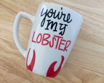 11 oz. You're My Lobster Mug. Friends Mug. Friends tv show Mug.
