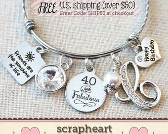 40th BIRTHDAY Gift for Women, Milestone Birthday Gift for Her, 40 and Fabulous Bracelet, Friends are the Sunshine of Life Bangle, Friendship