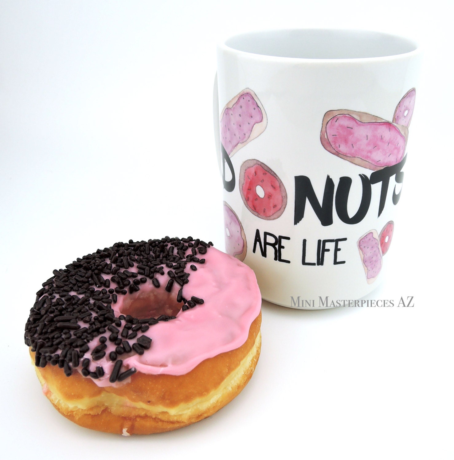Donuts Are Life Ceramic Coffee Mug Doughnuts Are Life Donut