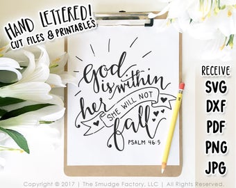 Bible Verse SVG, God Is Within Her SVG Cut File, Printable, She Will Not Fall Cutting File, Psalm 46:5, Hand Lettered, Silhouette, Cricut