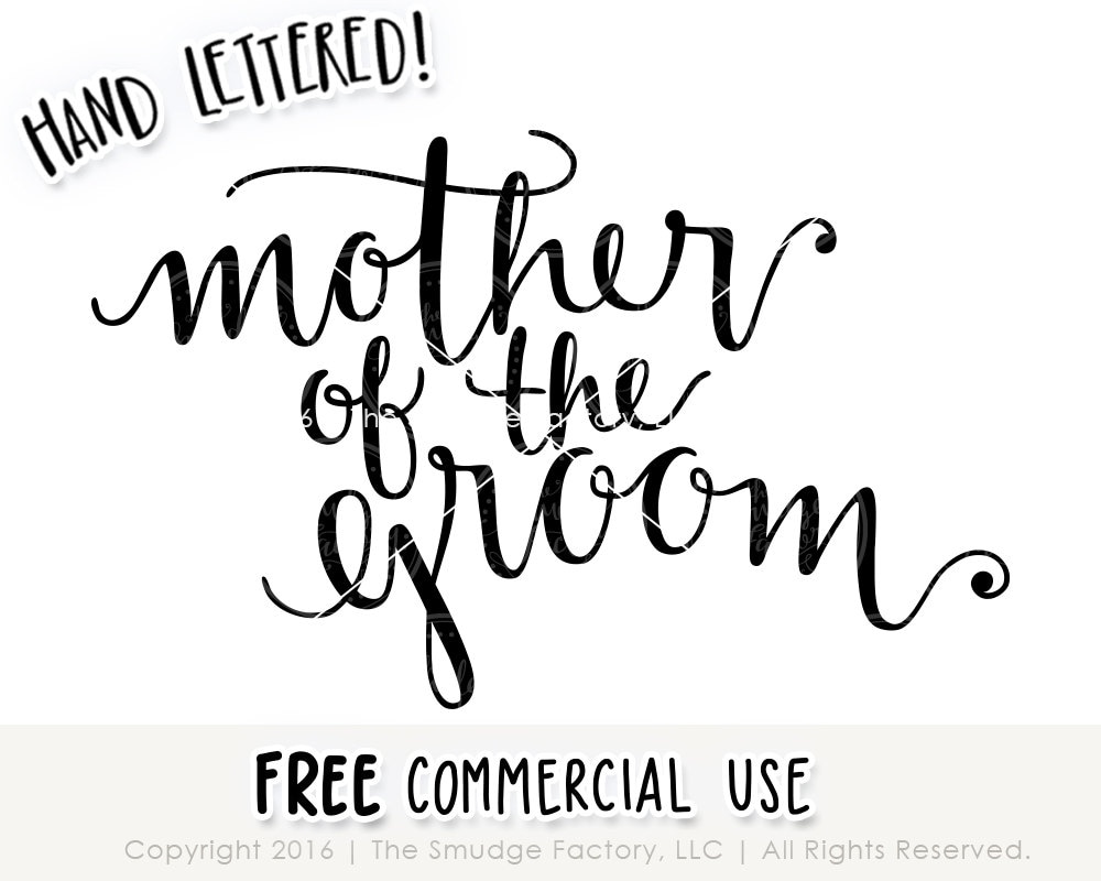 Download Mother Of The Groom Svg Free - 57 best SVG Cutting Files ...
