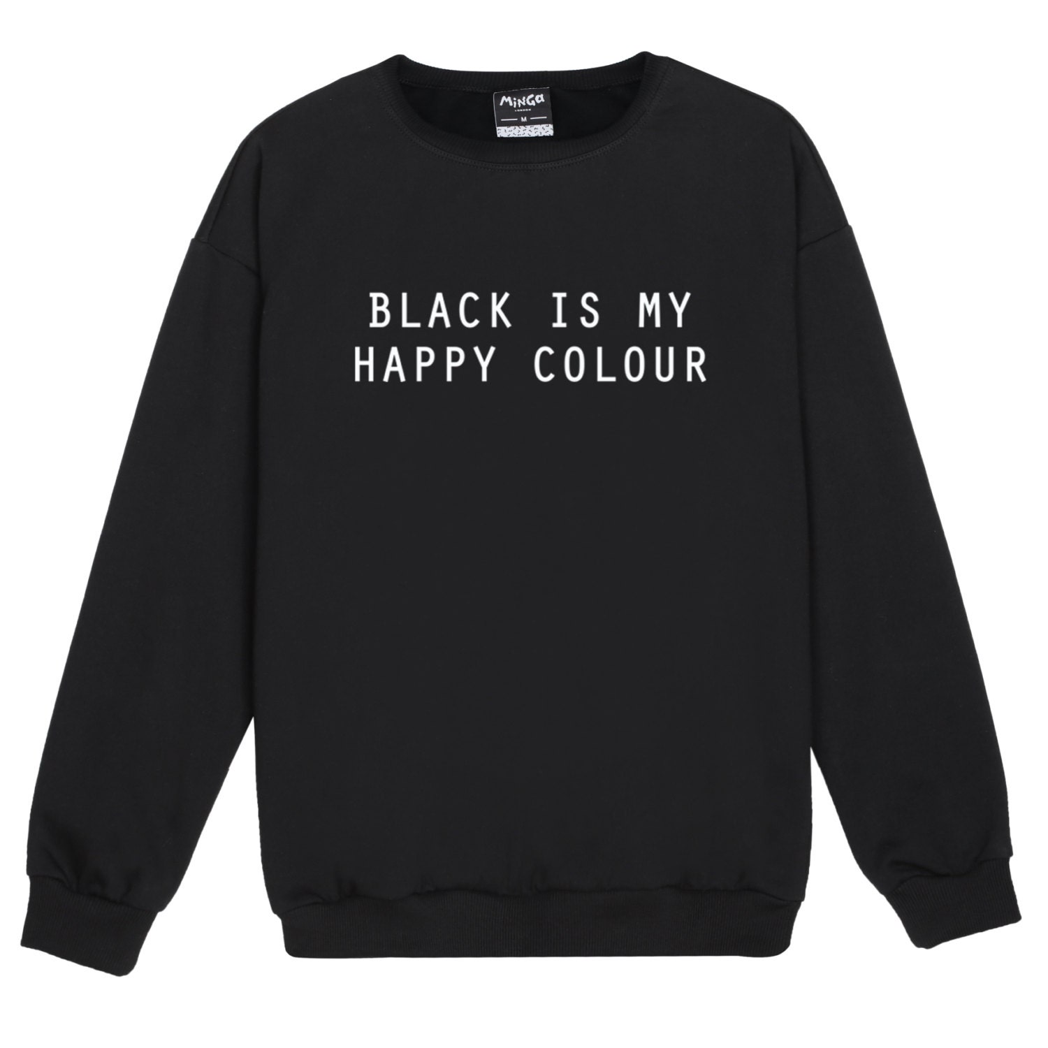 Black Is My Happy Colour Sweatshirt