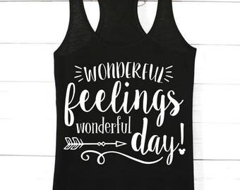 Wonderful Feelings Wonderful Day | Disney Shirts | Zip A Dee Doo Dah | Disney Family Shirts | DIsney Shirts For Women | Disney Tank Top