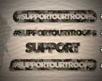 Support Our Troops - 8 Designs - US Army Decals - Camo Vinyl - Patriotic - USA - America