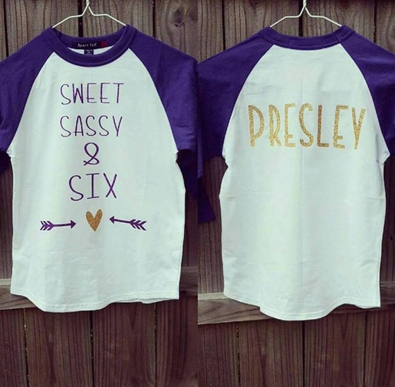 sweet sassy and six shirt