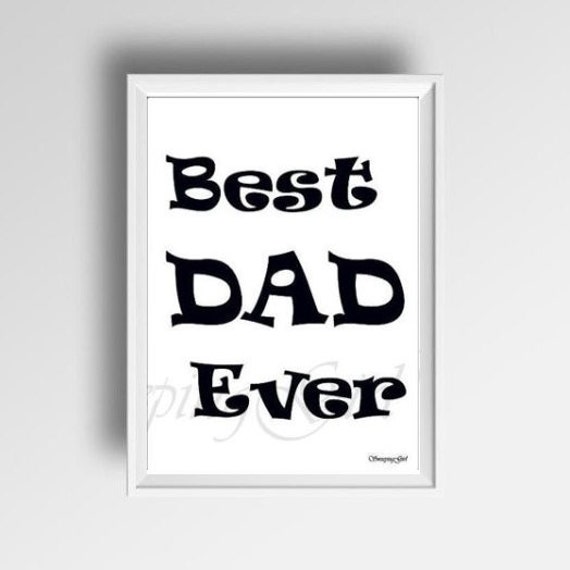 Best dad ever Printable Wall Art father's day card decor