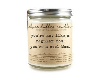 Mom Gift - You're a Cool Mom Candle 8oz | Mom Birthday Gift, Gifts for Mom, Mean Girls, Mom Gift, Gift idea for Mom, Mom
