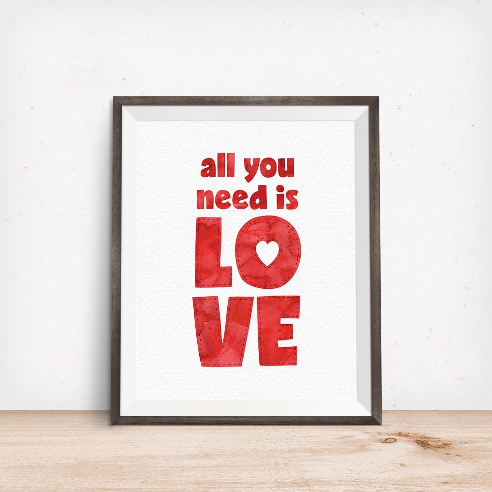 All You Need Is Love