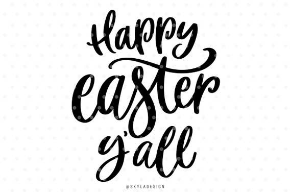 Download Happy Easter svg Happy Easter Y'all svg svg files Svg