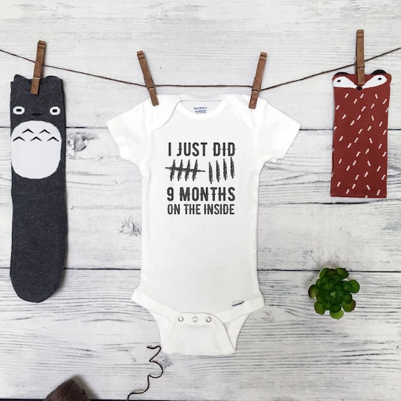 I Just Did 9 Months on the Inside Baby Onesie Jumpsuit Baby
