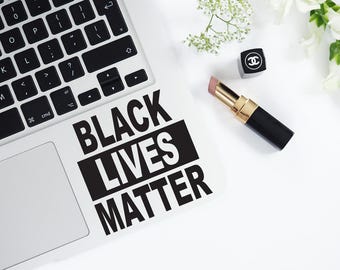 Laptop Decal Black Lives Matter Decal Macbook Decal Laptop Decal Vinyl Decal Laptop Decal Laptop Sticker Removable Macbook Decal 82