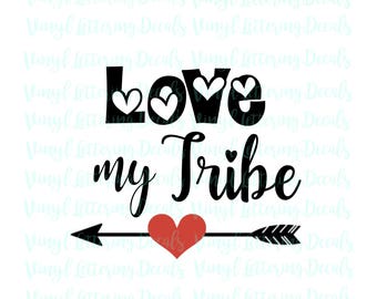 Download Love my tribe cricut | Etsy