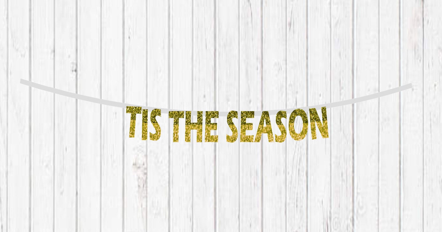 Tis the Season Banner Gold Banner Gold GLitter Holiday