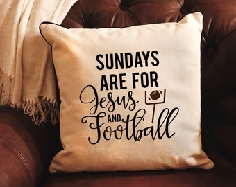 Football Pillow - Sundays are for Jesus & Football Home Decor
