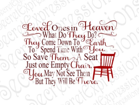 Loved Ones in Heaven Svg Empty Chair Svg Sympath svg Svg