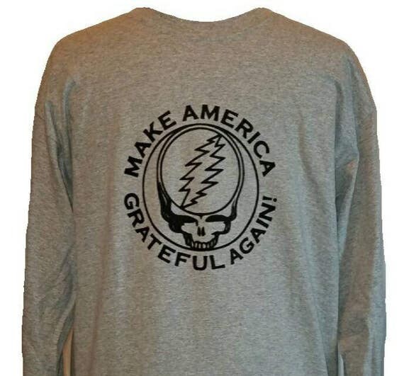 grateful dead make america grateful again t shirt