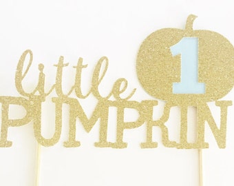 Little Pumpkin Cake Topper, First Birthday Cake Topper, Little Pumpkin Birthday, Smash Cake Topper, One Pumpkin Cake Topper