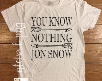 Game of Thrones Shirt, You Know Nothing Jon Snow, Jon Snow, Night Watch, Hodor, GOT, TV Show, Fandom, 100% USA Cotton Shirt, Game of Thrones