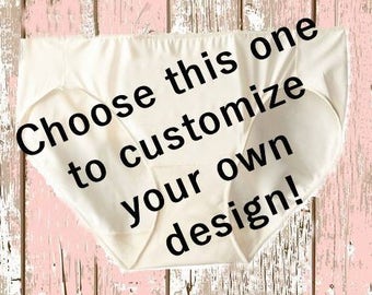 Customize your own underwear! understatements- ladies panties- personalize