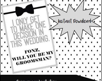 Will you be my GROOMSMAN printable
