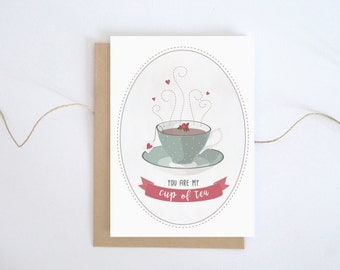 You are my cup of tea card, Printable valentines card, Love card, Card for tea lover, Gift for her, Tea art print