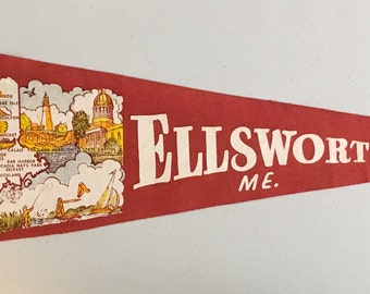 Vintage 'Ellsworth ME.' Maine Pennant