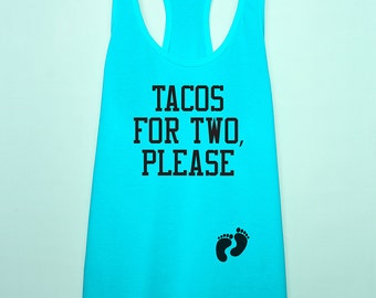 tacos for two maternity shirt