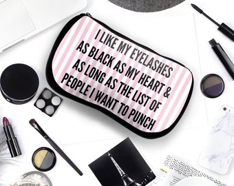 Funny MakeUp Bag | I Like My Eyelashes | Makeup Bag | Durable Neoprene Pouch