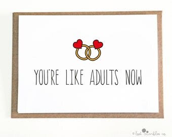 Funny Wedding Card ∙ Engagement Card ∙ Congratulations ∙ You're Like Adults Now