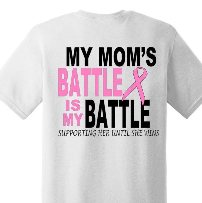 Personalized Breast Cancer Shirt My Mom's Battle Is