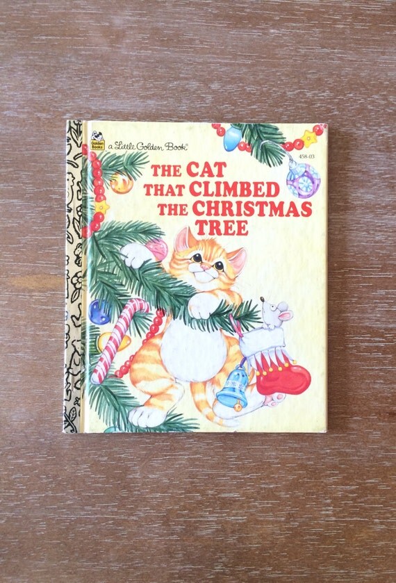 Little Golden Book The Cat That Climbed The Christmas Tree