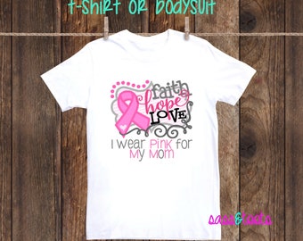 Newborn-Adult I wear pink for my breast cancer awareness shirt Baby, Children, Kids, Adult Mom Aunt Sister Friend Grandma Cousin